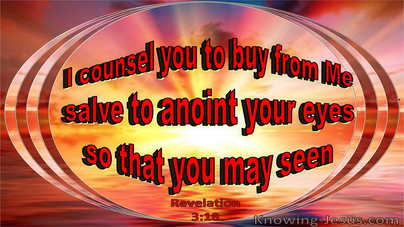 Revelation 3:18 Buy From Me Salve To Anoint Your Eyes (windows)01:19